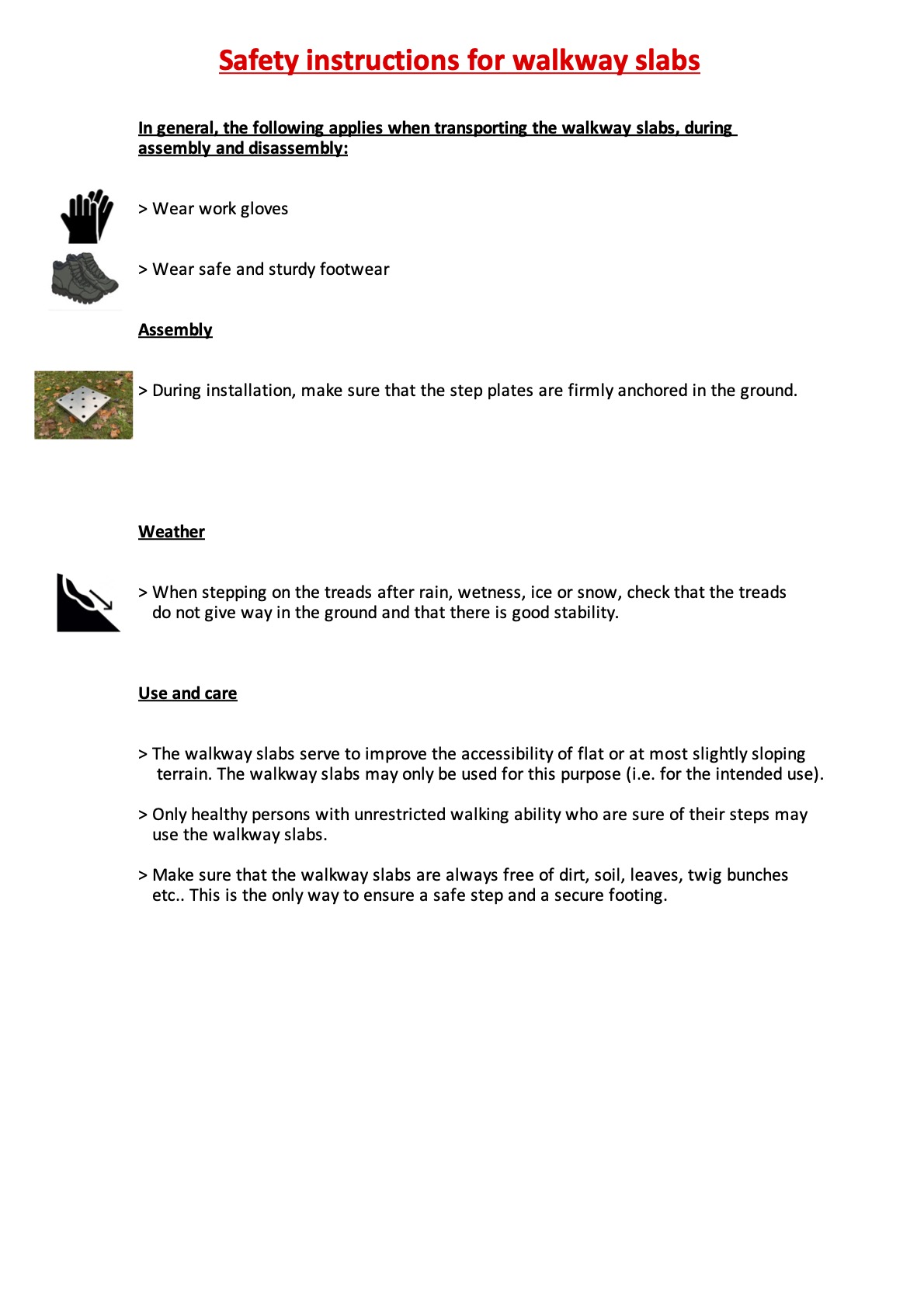 Safety instructions for walkway slabs
